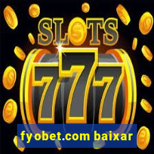 fyobet.com baixar